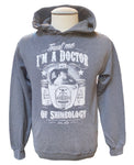 Doctor of Shineology Sweatshirt